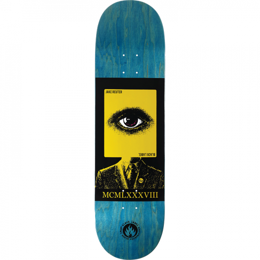 BLACK LABEL REUTER EAT THE RICH DECK-8.75 (ASSTD COLORS)